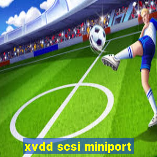 xvdd scsi miniport